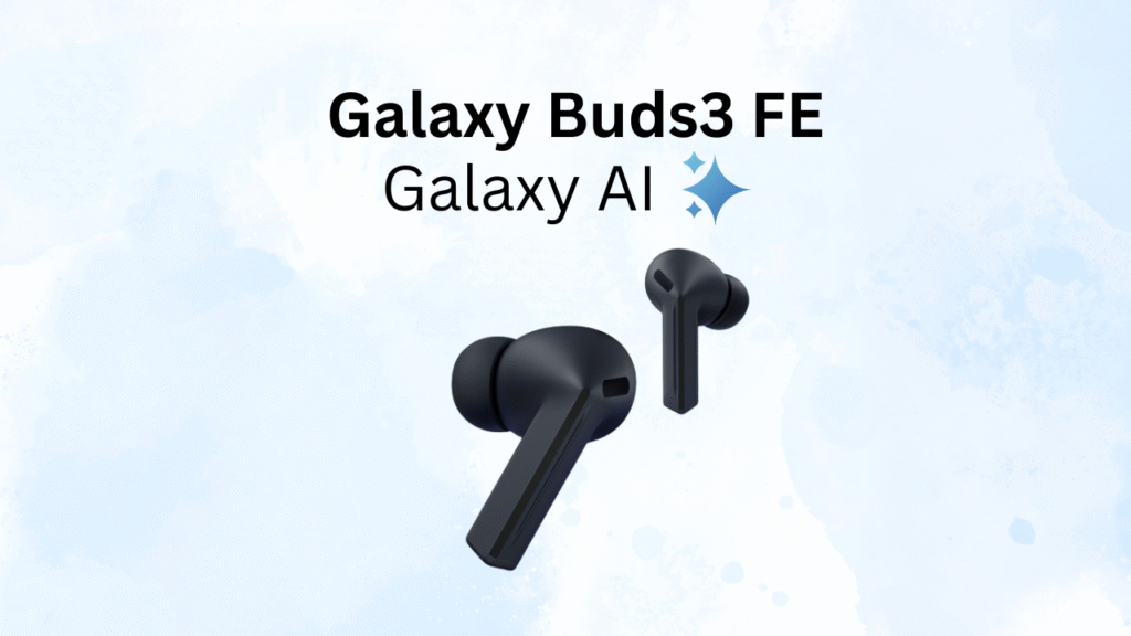 Samsung Galaxy Buds 3 FE , webposts.com