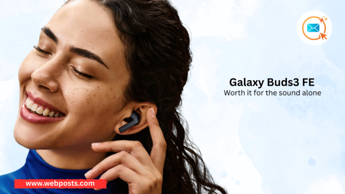 Samsung Galaxy Buds 3 FE , webposts.com