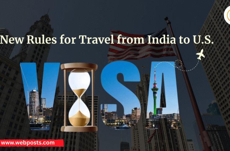 U.S. Visa Updates for India 2025 Changes You Must Know www.webposts.com