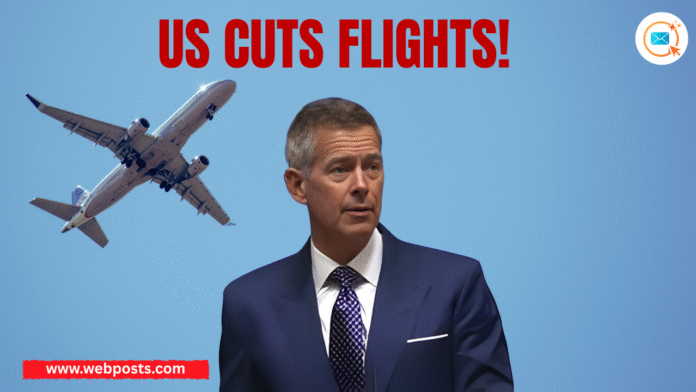 US cuts flights, www.webposts.com